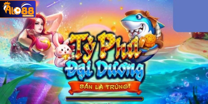 Làm giàu dễ dàng với tỷ phú đại dương tại Alo88 Làm giàu dễ dàng với tỷ phú đại dương tại Alo88